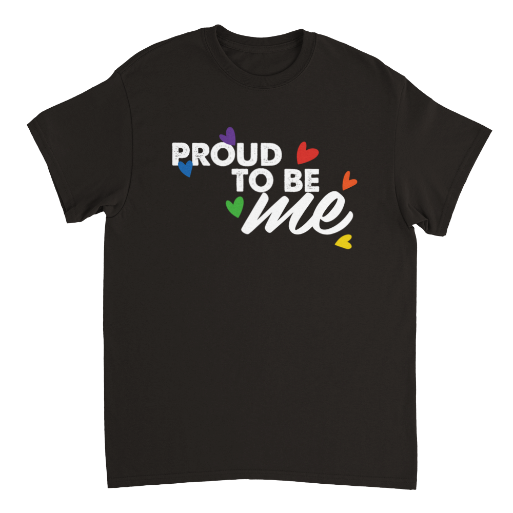 Proud to be me tee