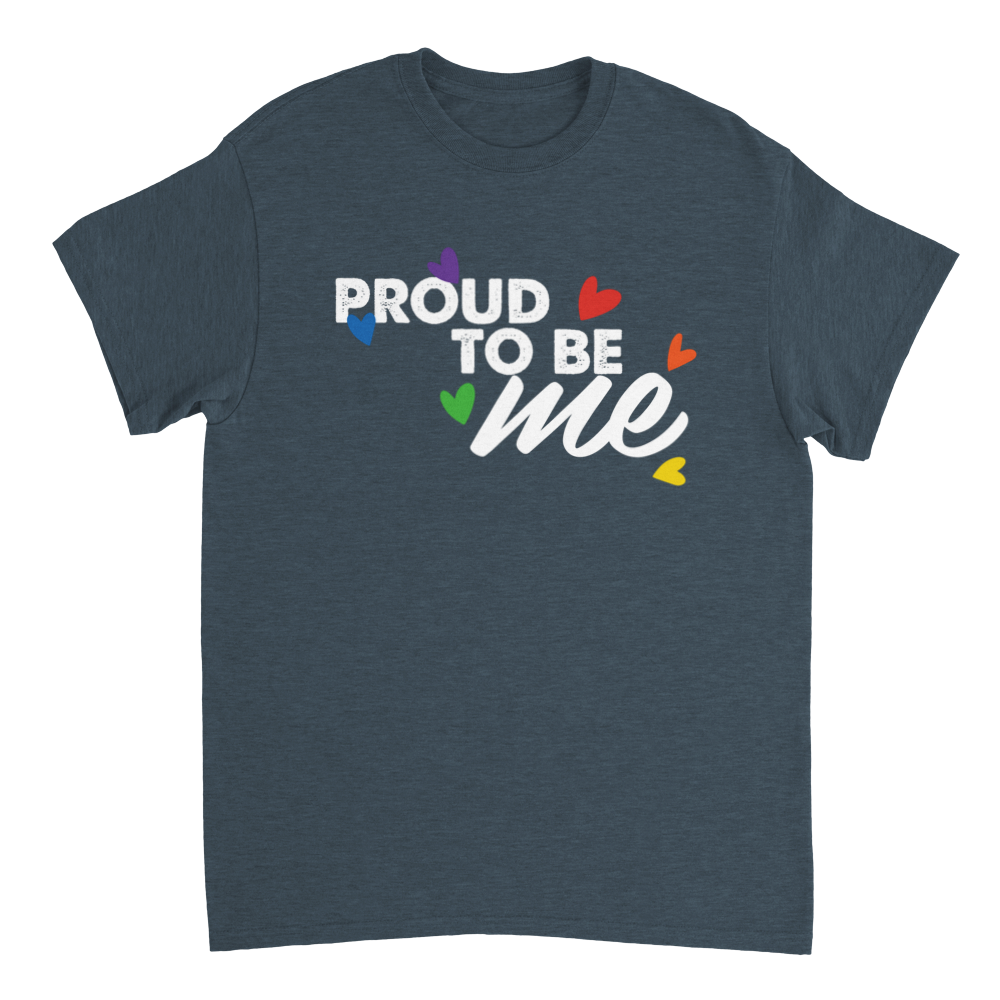 Proud to be me tee