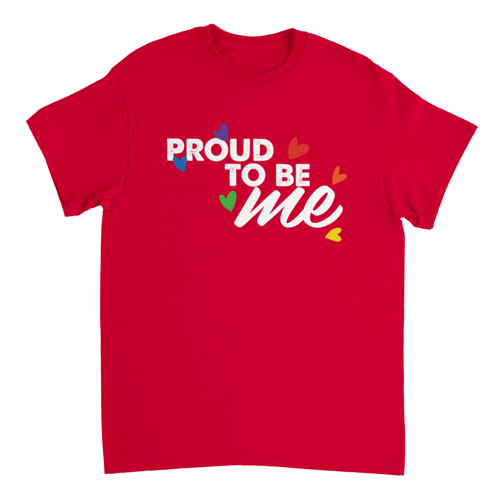 Proud to be me tee