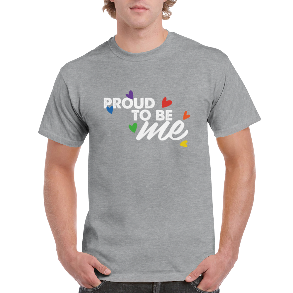 Proud to be me tee